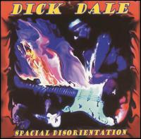 Dick Dale - Spacial Disorientation lyrics