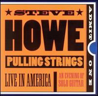 Steve Howe - Pulling Strings [live] lyrics