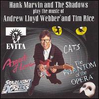 Hank Marvin - Hank Marvin and the Shadows Play the Music of Andrew Lloyd Webber and Tim Rice lyrics