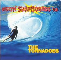 The Tornadoes - Bustin' Surfboards '98 lyrics