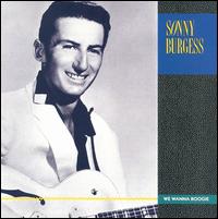Sonny Burgess - We Wanna Boogie lyrics