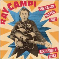 Ray Campi - Eager Beaver Boy lyrics