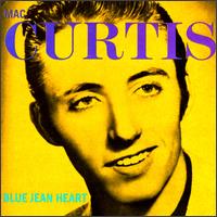 Mac Curtis - Blue Jean Heart lyrics