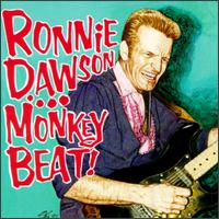 Ronnie Dawson - Monkey Beat! lyrics