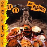 Ronnie Dawson - More Bad Habits lyrics
