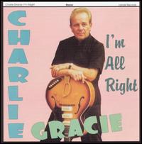 Charlie Gracie - I'm All Right lyrics