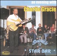 Charlie Gracie - An Evening With... lyrics