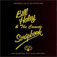 Bill Haley - Scrapbook: Live at the Bitter End lyrics