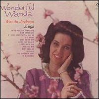 Wanda Jackson - Wonderful Wanda lyrics