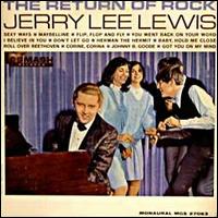 Jerry Lee Lewis - The Return of Rock lyrics