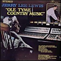 Jerry Lee Lewis - Ole Tyme Country Music lyrics