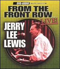 Jerry Lee Lewis - From the Front Row: Live lyrics
