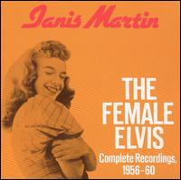 Janis Martin - The Female Elvis: Complete Recordings 1955-60 lyrics