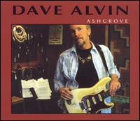 Dave Alvin - Ashgrove lyrics