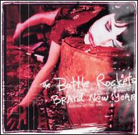 The Bottle Rockets - Brand New Year lyrics