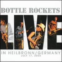 The Bottle Rockets - Live lyrics