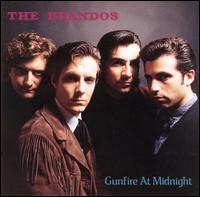 The Brandos - Gunfire at Midnight lyrics