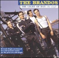 The Brandos - The Light of Day (Tour Edition) lyrics