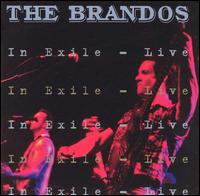 The Brandos - In Exile - Live lyrics