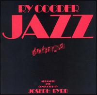 Ry Cooder - Jazz lyrics