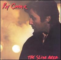 Ry Cooder - The Slide Area lyrics
