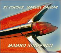 Ry Cooder - Mambo Sinuendo lyrics