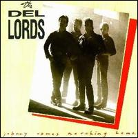 The Del Lords - Johnny Comes Marching Home lyrics