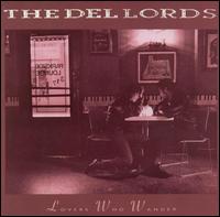 The Del Lords - Lovers Who Wander lyrics