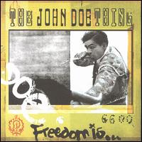 John Doe - Freedom Is... lyrics