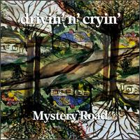 Drivin' N' Cryin' - Mystery Road lyrics