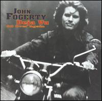 John Fogerty - Deja Vu All Over Again lyrics