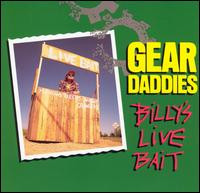 Gear Daddies - Billy's Live Bait lyrics