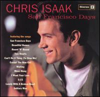 Chris Isaak - San Francisco Days lyrics