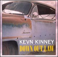 Kevn Kinney - Down Out Law lyrics
