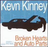 Kevn Kinney - Broken Hearts and Auto Parts lyrics