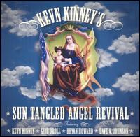 Kevn Kinney - Kevn Kinney's Sun Tangled Angel Revival lyrics