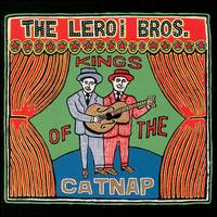 The LeRoi Brothers - Kings of the Catnap lyrics