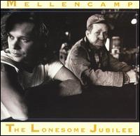 John Mellencamp - The Lonesome Jubilee lyrics