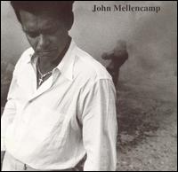 John Mellencamp - John Mellencamp lyrics