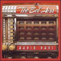 The Bel-Airs - Radio Days lyrics