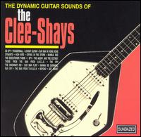 Clee-Shays - Dynamic Guitar Sounds of the Clee-Shays lyrics