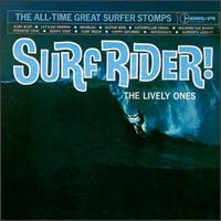 The Lively Ones - Surf Rider! lyrics
