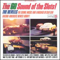 The Revells - The Go Sound of the Slots! [Sundazed] lyrics