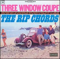 The Rip Chords - Three Window Coupe lyrics
