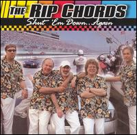 The Rip Chords - Shut 'Em Down...Again lyrics