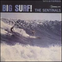 The Sentinals - Big Surf! lyrics