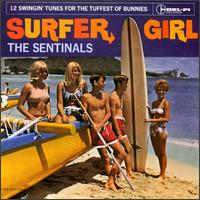 The Sentinals - Surfer Girl lyrics
