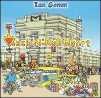 Ian Gomm - Rock 'N' Roll Heart lyrics