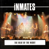 Inmates - Heat of the Night [live] lyrics
