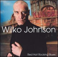 Wilko Johnson - Red Hot Rocking Blues lyrics